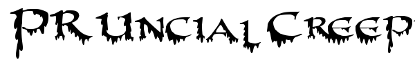 PR Uncial Creepy font preview